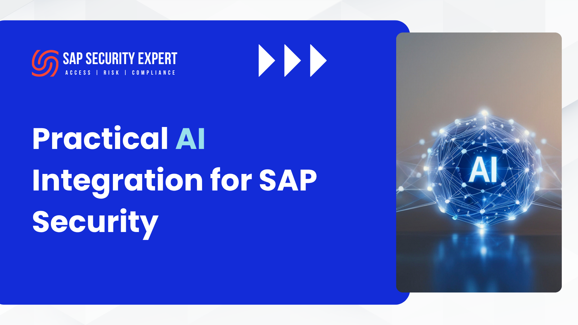 Practical AI Integration for SAP Security